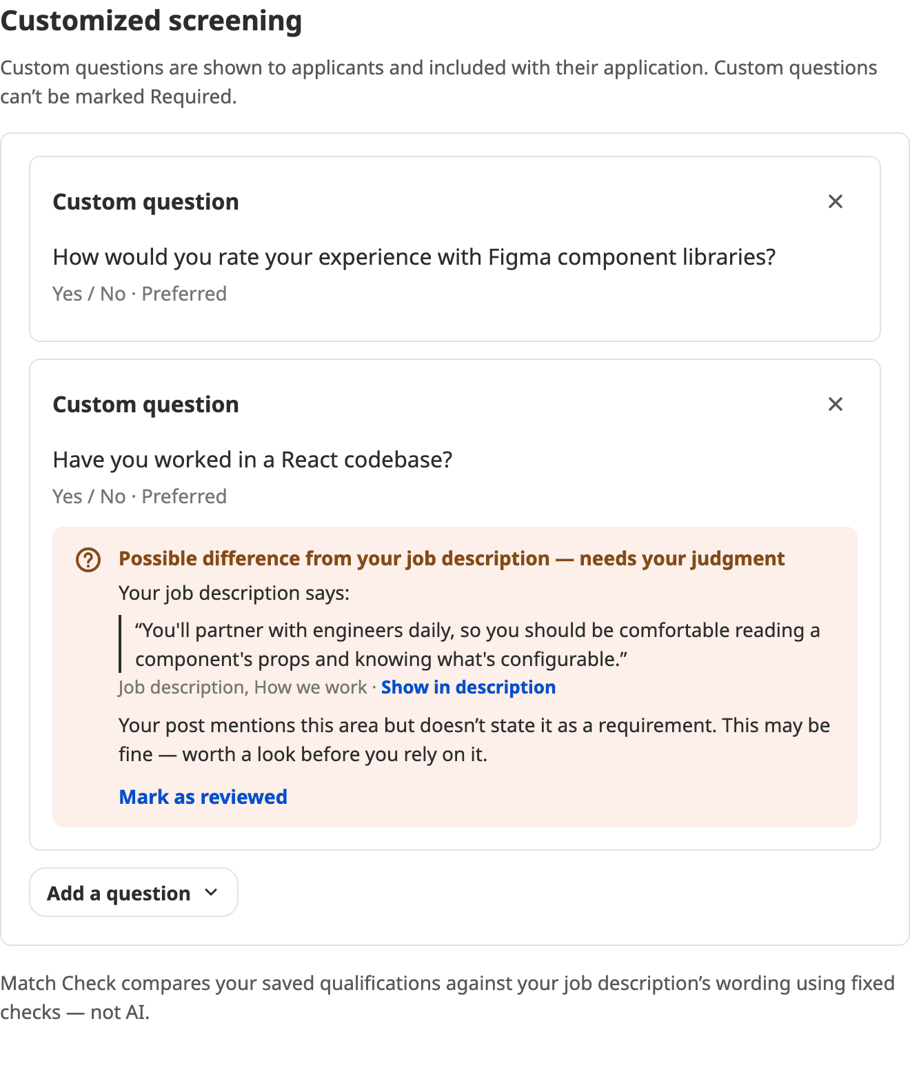 A custom screening question, Have you worked in a React codebase, with an amber callout: Possible difference from your job description — needs your judgment. The post's sentence about partnering with engineers is quoted, and the only action is Mark as reviewed.